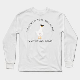 Silly goose Long Sleeve T-Shirt